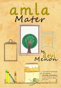Amla Mater - Devi Menon - ebook