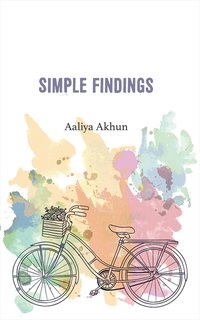 Simple Findings - Aaliya Akhun - ebook