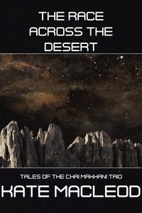 The Race Across the Desert - Kate MacLeod - ebook