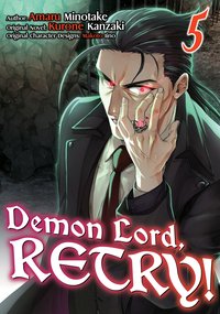 Demon Lord, Retry! (Manga) Volume 5 - Kurone Kanzaki - ebook