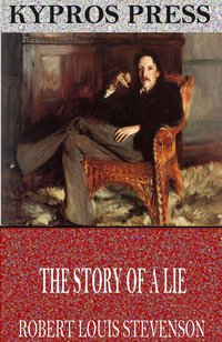 The Story of a Lie - Robert Louis Stevenson - ebook