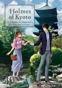 Holmes of Kyoto: Volume 10 - Mai Mochizuki - ebook