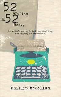 52 Stories in 52 Weeks - Phillip McCollum - ebook