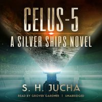 Celus-5 - S. H. Jucha - audiobook
