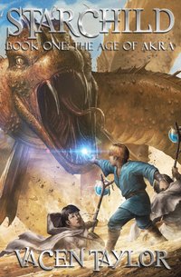 The Age of Akra - Vacen Taylor - ebook
