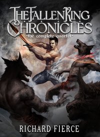 The Fallen King Chronicles - Richard Fierce - ebook