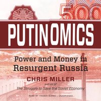 Putinomics - Chris Miller - audiobook