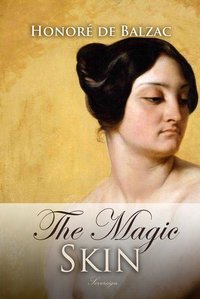 The Magic Skin - Honore de Balzac - ebook
