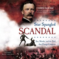 Star Spangled Scandal - Chris DeRose - audiobook