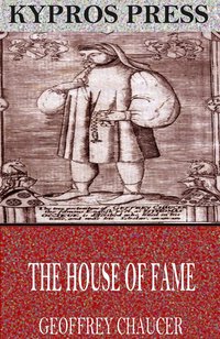 The House of Fame - Geoffrey Chaucer - ebook