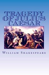 The Tragedy of Julius Caesar - William Shakespeare - ebook