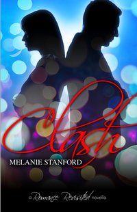 Clash - Melanie Stanford - ebook