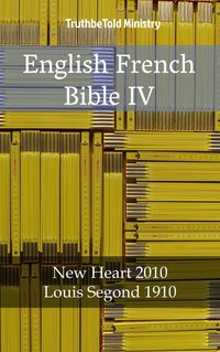 English French Bible IV - TruthBeTold Ministry - ebook