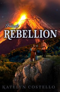 Rebellion - Katelyn Costello - ebook