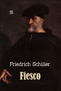 Fiesco: The Genoese Conspiracy - Friedrich Schiller - ebook