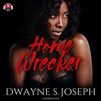 Home Wrecker - Dwayne S. Joseph - audiobook