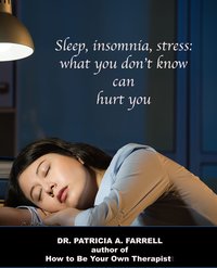 Sleep, Insomnia, Stress - Patricia Farrell - ebook