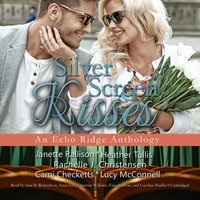 Silver Screen Kisses - Janette Rallison - audiobook