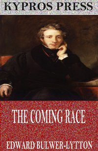 The Coming Race - Edward Bulwer-Lytton - ebook