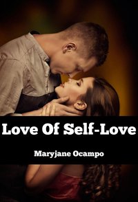 Love Of Self-Love - Maryjane Ocampo - ebook