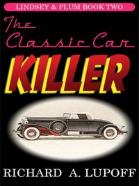 The Classic Car Killer - Richard A. Lupoff - ebook