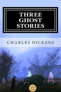 Three Ghost Stories - Charles Dickens - ebook