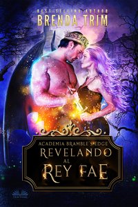 Revelando Al Rey Fae - Brenda Trim - ebook