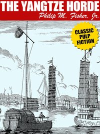 The Yangtze Horde - Philip M. Fisher Jr. - ebook