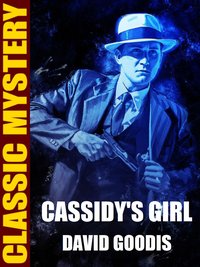 Cassidy's Girl - David Goodis - ebook