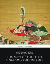 Romance of the Three Kingdoms  Volume 1 of 3 - Luo Guanzhong - ebook