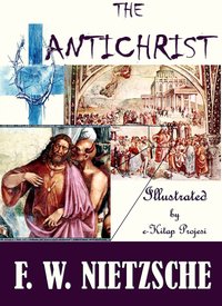 The Antichrist - F. W. Nietzsche - ebook