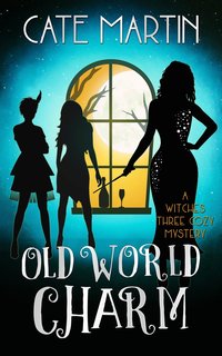 Old World Charm - Cate Martin - ebook