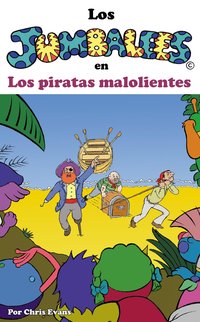 Los Jumbalees en Los piratas malolientes - Chris Evans - ebook