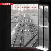 I Have Lived a Thousand Years - Livia Bitton-Jackson - audiobook