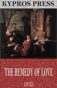 The Remedy of Love - Ovid - ebook