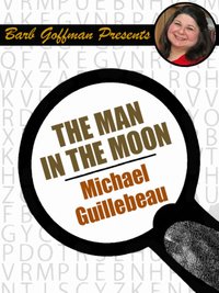 The Man in the Moon - Michael Guillebeau - ebook