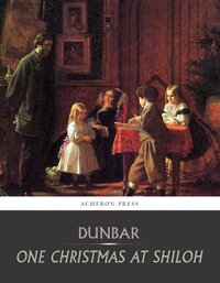 One Christmas at Shiloh - Paul Laurence Dunbar - ebook