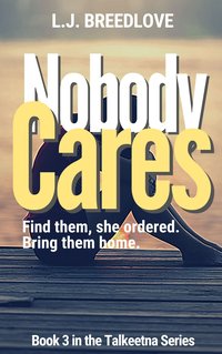 Nobody Cares - L.J. Breedlove - ebook