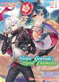 Seirei Gensouki: Spirit Chronicles Volume 21 - Yuri Kitayama - ebook
