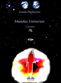 Mundos Universos - Guido Pagliarino - ebook