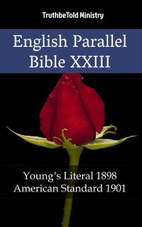 English Parallel Bible XXIII - TruthBeTold Ministry - ebook