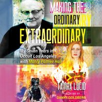 Making the Ordinary Extraordinary - Tamra Lucid - audiobook