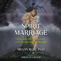 Spirit Marriage - Orion Foxwood - audiobook