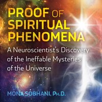 Proof of Spiritual Phenomena - Mona Sobhani - audiobook