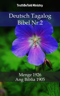 Deutsch Tagalog Bibel Nr.2 - TruthBeTold Ministry - ebook