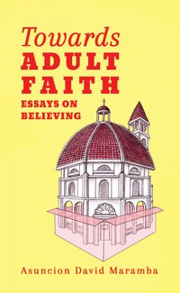 Towards Adult Faith - Asuncion David Maramba - ebook