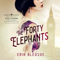 Forty Elephants - Erin Bledsoe - audiobook