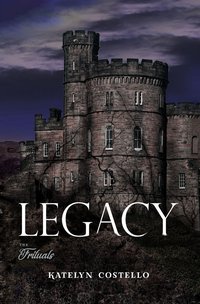 Legacy - Katelyn Costello - ebook