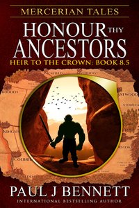 Mercerian Tales: Honour Thy Ancestors - Paul J Bennett - ebook