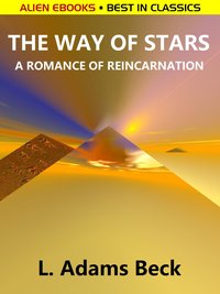 The Way of Stars - L. Adams Beck - ebook
